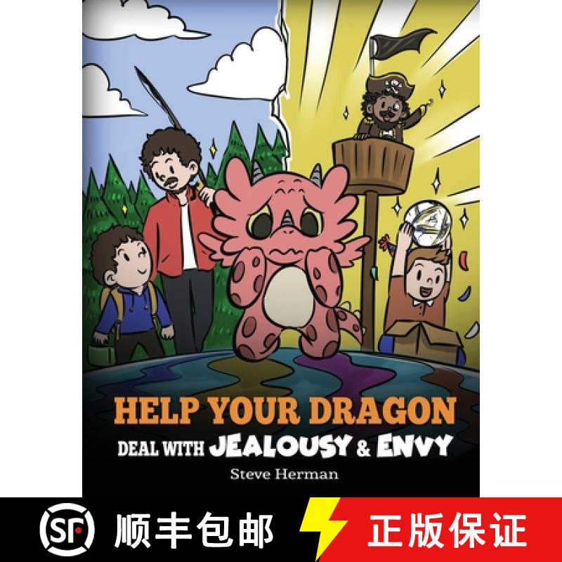 【3-4周达】Help Your Dragon Deal with Jealousy and Envy: A Story About Handling Envy and Jealousy [9781649161222]