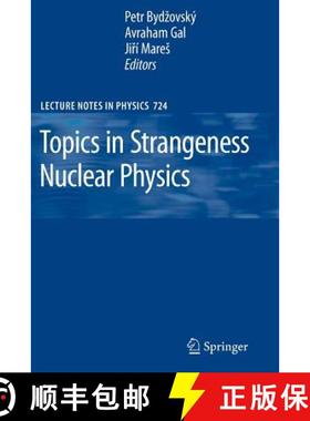 【3-4周达】Topics in Strangeness Nuclear Physics [9783642091223]