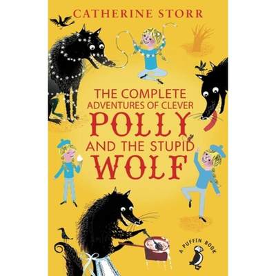 【4周达】The Complete Adventures of Clever Polly and the Stupid Wolf [9780141373379]