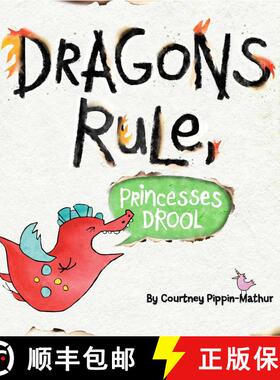 【3-4周达】Dragons Rule, Princesses Drool! [9781481461382]