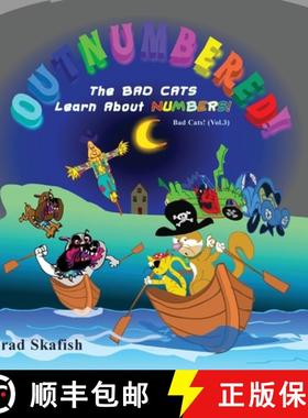 【3-4周达】OUTNUMBERED! The Bad Cats Learn About Numbers [9781614342908]