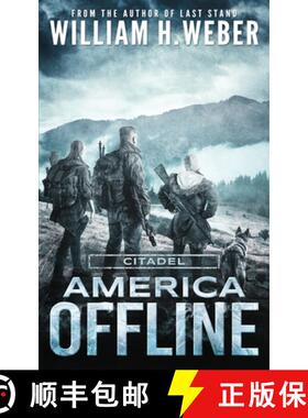 【3-4周达】America Offline: Citadel (A Post-Apocalyptic Survival Series) [9781926456409]