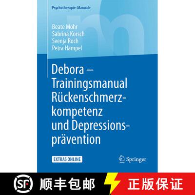 【3-4周达】Debora - Trainingsmanual Rückenschmerzkompetenz und Depressionsprävention (1. Aufl. 2017... [9783662527382]