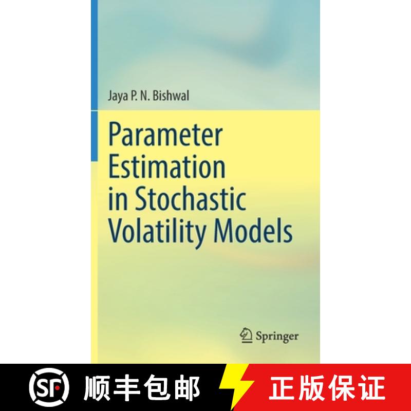 【3-4周达】Parameter Estimation in Stochastic Volatility Models [9783031038600]