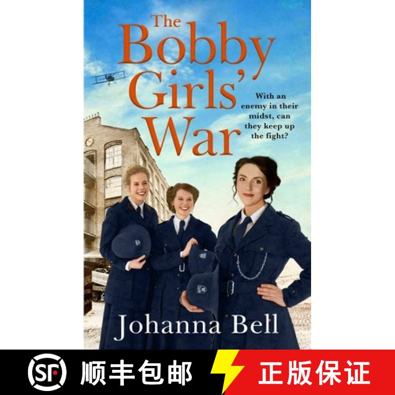 【2-3周达】The Bobby Girls' War : Book Four in a gritty, uplifting WW1 series about Britain's first e... [9781529334258]