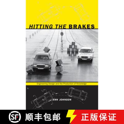 【3-4周达】Hitting the Brakes – Engineering Design and the Production of Knowledge [9780822345411]