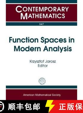 【3-4周达】Function Spaces in Modern Analysis: Sixth Conference on Function Spaces, May 18-22, 2010, ... [9780821852514]