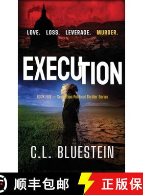 【3-4周达】Execution: Love, Loss, Leverage, Murder: Seduction Series Book #5 [9781088136027]