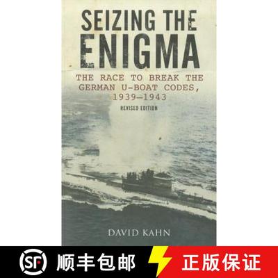 【3-4周达】Seizing the Enigma: The Race to Break the German U-Boat Codes, 1939-1945, Revised Edition [9781591148074]