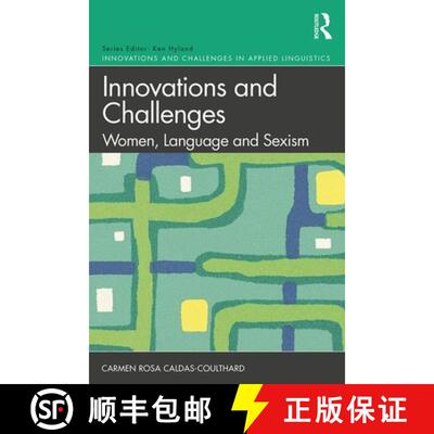 【3-4周达】Innovations and Challenges: Women, Language and Sexism: Women, Language and Sexism [9780367133726]