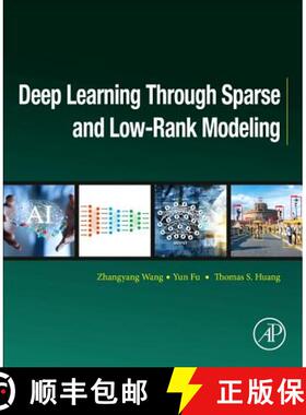【3-4周达】ELS Deep Learning Through Sparse and Low Rank Modeling [9780128136591]