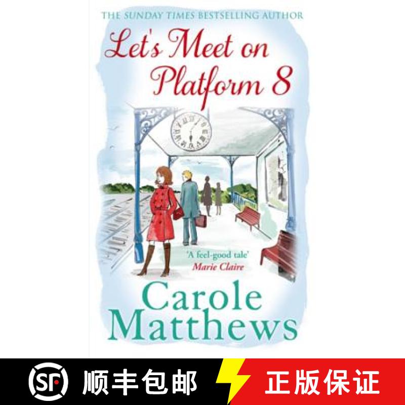 【3-4周达】Let's Meet on Platform 8 : The hilarious rom-com from the Sunday Times bestseller [9780751551495]