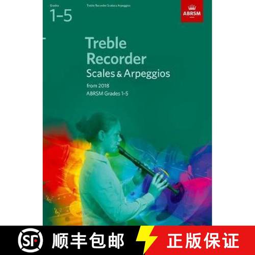 【3-4周达】Treble Recorder Scales & Arpeggios, ABRSM Grades 1-5: from 2018 [9781848499126]