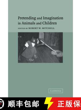 【3-4周达】Pretending and Imagination in Animals and Children [9780521283328]