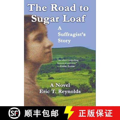 【3-4周达】精装 The Road to Sugar Loaf: A Suffragist's Story [9781735093833]