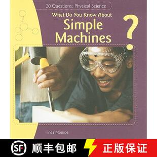 【3-4周达】What Do You Know About Simple Machines? [9781448812578]