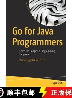 【3-4周达】Go for Java Programmers : Learn the Google Go Programming Language [9781484271988]