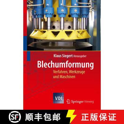 【3-4周达】精装 Blechumformung: Werkstoffe, Verfahren, Werkzeuge Und Maschinen [9783540024880]