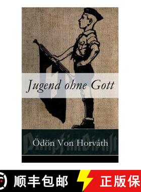 【3-4周达】Jugend ohne Gott: Ein Krimi und Gesellschaftsroman (Zwischenkriegszeit) [9788026860327]