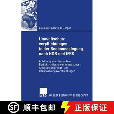 【3-4周达】Umweltschutzverpflichtungen in der Rechnungslegung nach HGB und IFRS: Abbildung unter beso... [9783835007154]