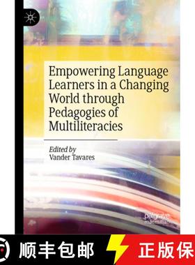 【3-4周达】Empowering Language Learners in a Changing World through Pedagogies of Multiliteracies [9783031518881]