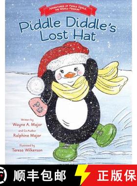 【3-4周达】Adventures of Piddle Diddle, The Widdle Penguin    Piddle Diddle's Lost Hat [9781939289636]