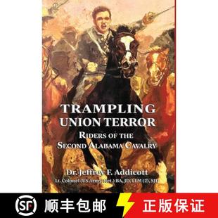 Terror the Cavalry Trampling Alabama 4周达 9781963506037 Union Second Riders