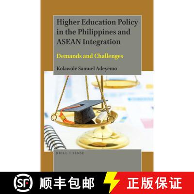 预订 Higher Education Policy in the Philippines and ASEAN Integration: Demands and Challenges [9789004411319]