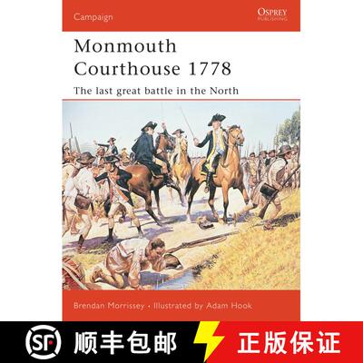 【3-4周达】Monmouth Courthouse 1778: The last great battle in the north [9781841767727]