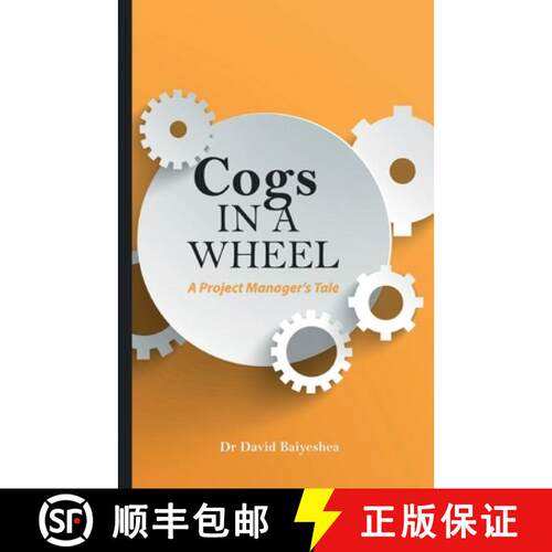 【3-4周达】Cogs in A Wheel - A Project Manager's Tale [9798348583941]
