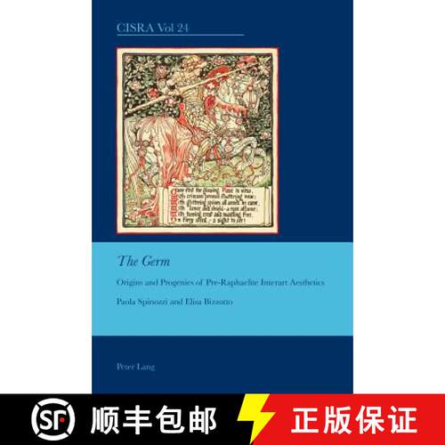 【3-4周达】The Germ : Origins and Progenies of Pre-Raphaelite Interart Aesthetics [9783034302982]