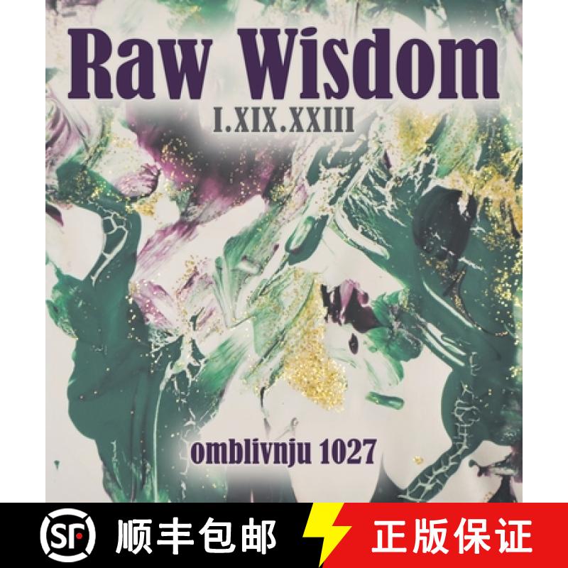 【3-4周达】Raw Wisdom I.XIX.XXIII [9798385002511]