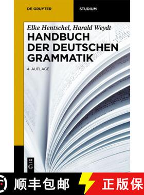 【3-4周达】Handbuch der deutschen Grammatik：4., vollständig überarbeitete Auflage [9783110286694]