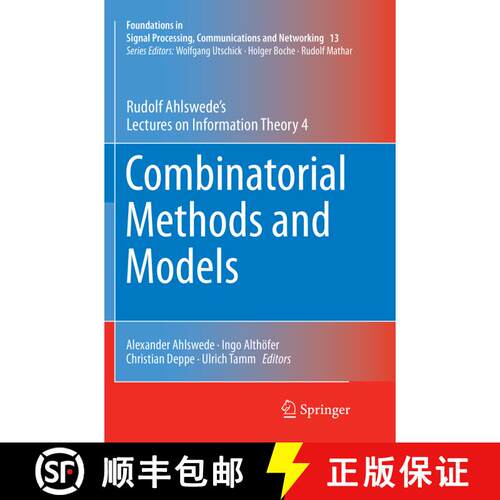 【3-4周达】Combinatorial Methods and Models: Rudolf Ahlswede’s Lectures on Information Theory 4 (Sof... [9783319850733]