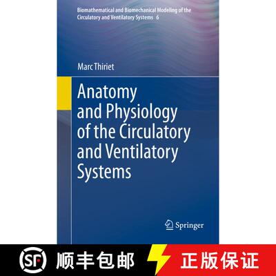 【3-4周达】精装 Anatomy and Physiology of the Circulatory and Ventilatory Systems [9781461494683]