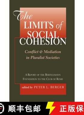 【3-4周达】The Limits of Social Cohesion: Conflict and Mediation in Pluralist Societies: A Report of ... [9780367318666]