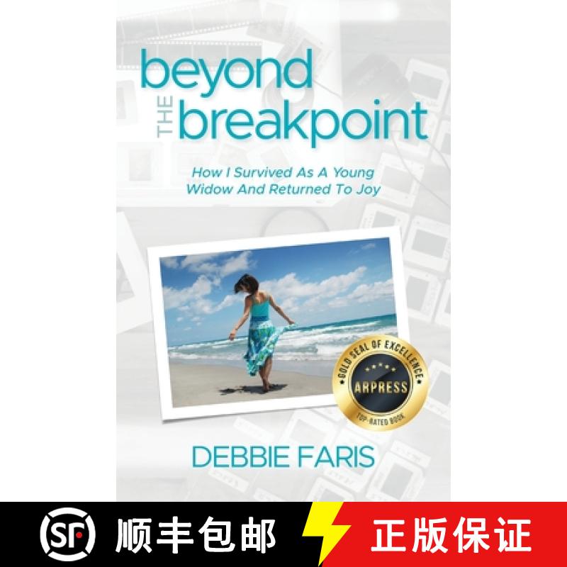 【4周达】Beyond the Breakpoint: How I Survived As A Young Widow And Returned To Joy [9798893892857]