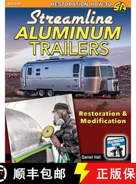 预订 Streamline Aluminum Trailers: Restoration & Modification [9781613257166]