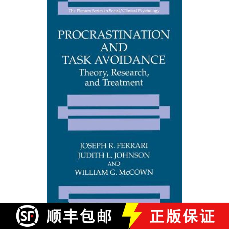 【3-4周达】Procrastination and Task Avoidance : Theory, Research, and Treatment [9781489902290]