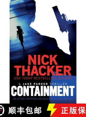 【3-4周达】Containment: An utterly gripping thriller about a deadly pandemic [9781838887162]