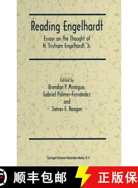 【3-4周达】Reading Engelhardt : Essays on the Thought of H. Tristram Engelhardt, Jr. [9780792345725]