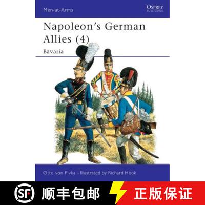 【3-4周达】Napoleon's German Allies (4): Bavaria - Bavaria [9780850453737]