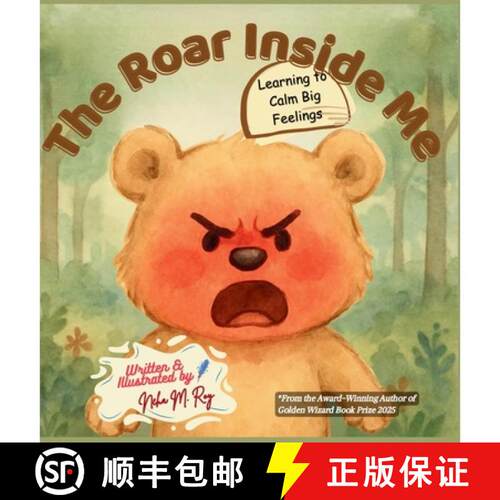 【3-4周达】精装 The Roar Inside Me - Learning to Calm Big Feelings: A Children's Book About Anger Man... [9789811780578]
