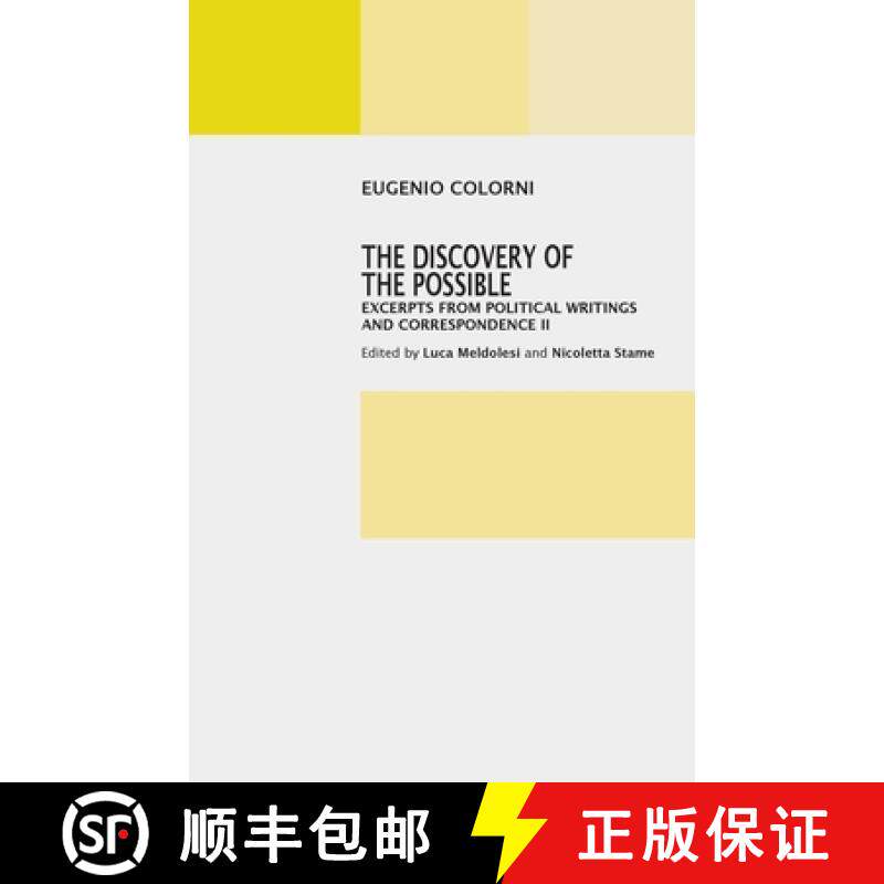 预订 Discovery of the Possible: Excerpts from Political Writings and Correspondence II: Excerpts from... [9781599541594]