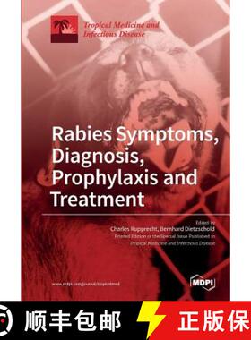 【3-4周达】Rabies Symptoms, Diagnosis, Prophylaxis and Treatment [9783038426820]