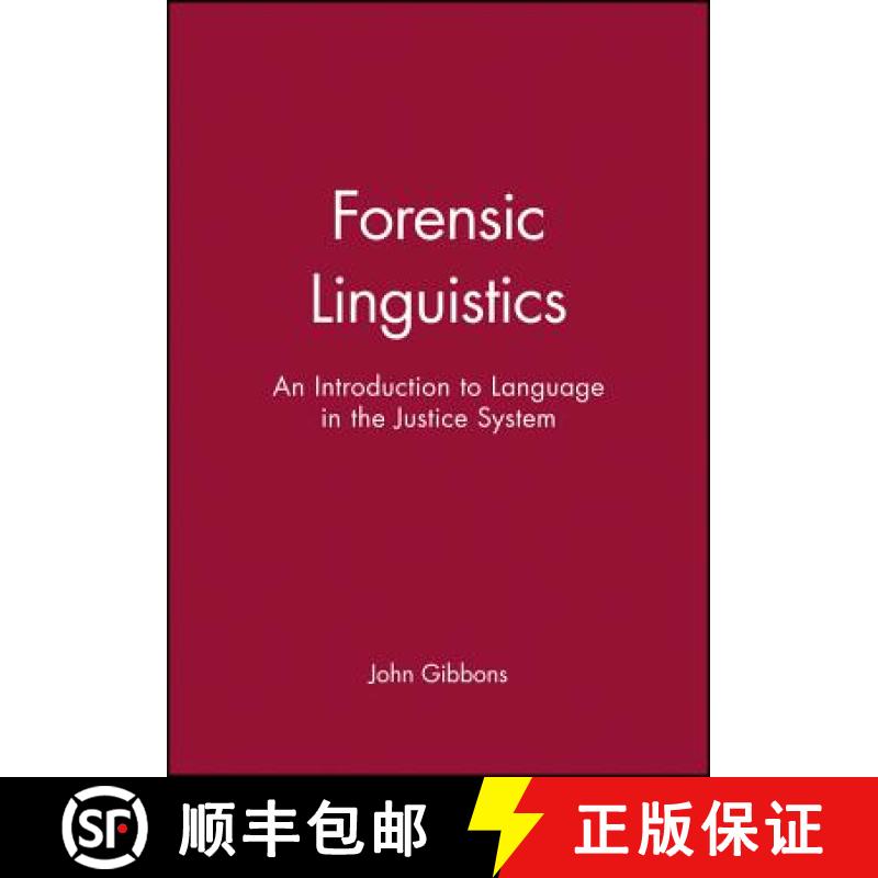 【3-4周达】Forensic Linguistics - An Introduction To Language In The Justice System [Wiley语言和语言学] [9780631212478]