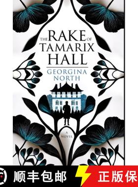 预订 The Rake of Tamarix Hall: A Regency romance perfect for fans of Jane Austen, Georgette Heyer, an... [9781959794004]