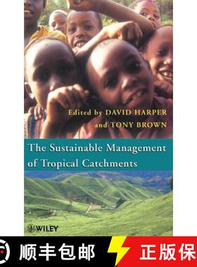 【3-4周达】The Sustainable Management Of Tropical Catchments [Wiley生命科学] [9780471969143]