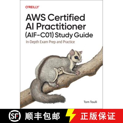 【3-4周达】AWS Certified AI Practitioner (Aif-C01) Study Guide: In-Depth Exam Prep and Practice [9798341622333]