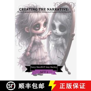 【3-4周达】Cawing Out The Truth: Creating a Narrative: The Lies & Manipulations Behind the Villainiza... [9798897788828]